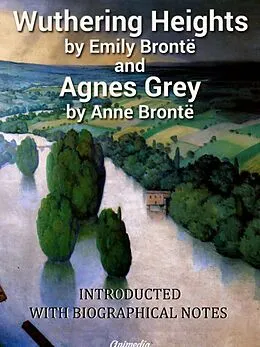 E-Book (epub) Wuthering Heights. Agnes Grey von Emily Brontë, Anne Brontë