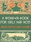 E-Book (epub) A Wonder-Book for Girls and Boys (Greek Myths and Legends) von Nathaniel Hawthorne