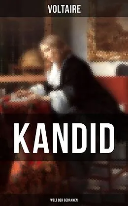 E-Book (epub) Kandid (Welt der Gedanken) von Voltaire