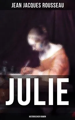 E-Book (epub) JULIE von Jean Jacques Rousseau