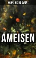 E-Book (epub) Ameisen von Hanns Heinz Ewers
