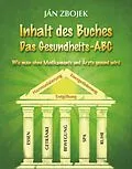 E-Book (epub) Das Gesundheit - ABC von Ján Zbojek