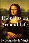 E-Book (epub) Thoughts on Art and Life by Leonardo da Vinci von Leonardo Da Vinci