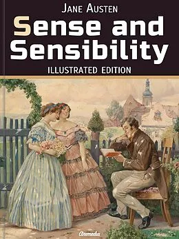 E-Book (epub) Sense and Sensibility (Illustrated Edition) von Jane Austen