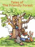 E-Book (epub) Tales of The Friendly Forest - Illustrated Fairy Tales von Alexei Lukshin