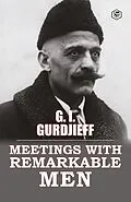 E-Book (epub) Meetings with Remarkable Men von G. I. Gurdjieff