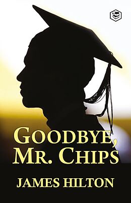 eBook (epub) Goodbye, Mr. Chips de James Hilton