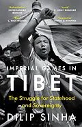 E-Book (epub) Imperial Games in Tibet von Dilip Sinha
