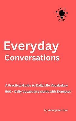 eBook (epub) Everyday Conversations de Amanpreet Kaur