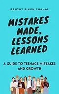 E-Book (epub) Mistakes Made, Lessons Learned von Ranjot Singh Chahal