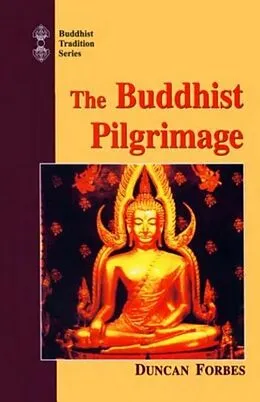 E-Book (pdf) Buddhist Pilgrimage von Duncan Forbes