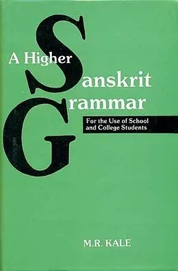 E-Book (pdf) Higher Sanskrit Grammar von M. R Kale
