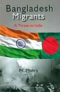 E-Book (epub) Bangladesh Migrants von P. K. Mishra