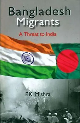 E-Book (epub) Bangladesh Migrants von P. K. Mishra