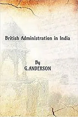 E-Book (epub) British Administration In India von G. Anderson