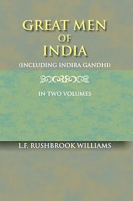 E-Book (epub) Great Men of India (Including Indira Gandhi) von L. F. Rushbrook Williams