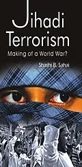 E-Book (epub) Jihadi Terrorism von Shashi B. Sahai