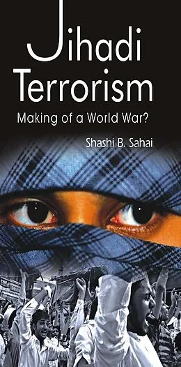 E-Book (epub) Jihadi Terrorism von Shashi B. Sahai