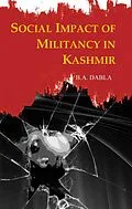 E-Book (epub) Social Impact of Militancy in Kashmir von B. A. Dabla