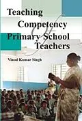 ePUB Teaching Competency of Primary School Teachers von Vinod Kumar Singh