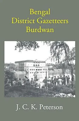 E-Book (epub) Bengal District Gazetteers Burdwan von J. C. K. Peterson