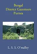 E-Book (epub) Bengal District Gazetteers Purnea von L. S. S. O'Malley