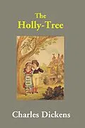 E-Book (epub) Holly-Tree von Charles Dickens