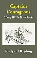 E-Book (epub) Captains Courageous A Story of the Grand Banks von Rudyard Kipling