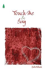 eBook (epub) Touch Me And Say de Jatin Pathak