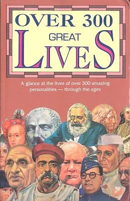 E-Book (epub) Over 300 Great Lives von Pustak Mahal Editorial Board
