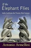 E-Book (pdf) If the Elephant Flies von Antonio Armellini