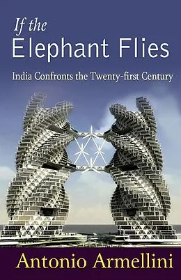 E-Book (pdf) If the Elephant Flies von Antonio Armellini