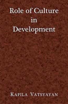 eBook (epub) Role of Culture in Development de Kapila Vatsyayan