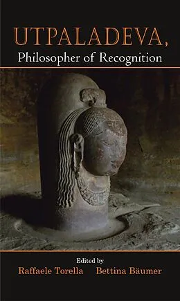E-Book (epub) Utpaladeva von Raffaele Torella, Bettina Baumer
