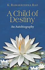 eBook (epub) A Child of Destiny de K. Ramakrishna Rao