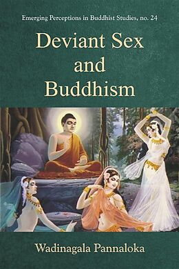 eBook (epub) Deviant Sex and Buddhism de Wadinagala Pannaloka