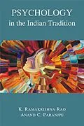 E-Book (epub) Psychology in the Indian Tradition von Ramakrishna K. Rao, Anand C Paranjpe