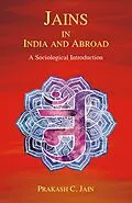 E-Book (epub) Jains in India and Abroad von Prakash C. Jain