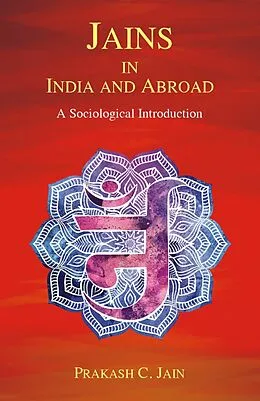 E-Book (epub) Jains in India and Abroad von Prakash C. Jain