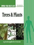 E-Book (epub) Improve Your Health With Trees and Plants von Rajeev Sharma