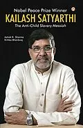 E-Book (epub) Kailash Satyarthi von Ashok K. Sharma
