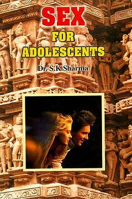 E-Book (epub) Sex for Adolescents von S. K Sharma
