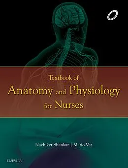 E-Book (pdf) Textbook of Anatomy and Physiology for Nurses - E-Book von M. S. (Anatomy) Shankar M. B. B. S., Mario Vaz