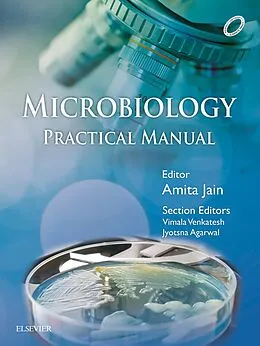 E-Book (pdf) Microbiology Practical Manual, 1st Edition-E-book von Amita Jain, Jyotsna Agarwal, Vimala Venkatesh