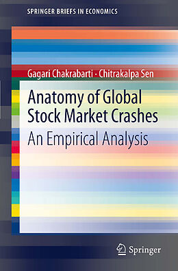 eBook (pdf) Anatomy of Global Stock Market Crashes de Gagari Chakrabarti, Chitrakalpa Sen