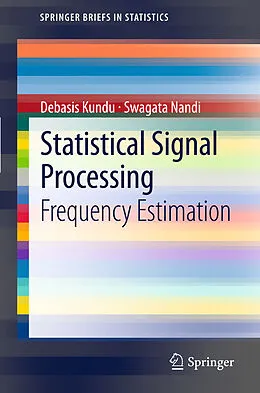E-Book (pdf) Statistical Signal Processing von Debasis Kundu, Swagata Nandi