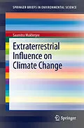 E-Book (pdf) Extraterrestrial Influence on Climate Change von Saumitra Mukherjee