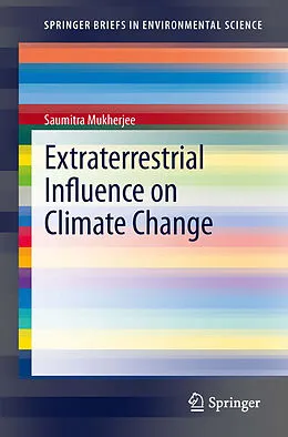 E-Book (pdf) Extraterrestrial Influence on Climate Change von Saumitra Mukherjee
