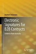 E-Book (pdf) Electronic Signatures for B2B Contracts von Aashish Srivastava