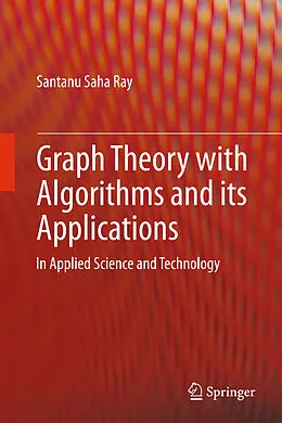E-Book (pdf) Graph Theory with Algorithms and its Applications von Santanu Saha Ray